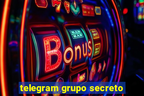 telegram grupo secreto